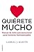 Quiérete mucho, maricón by Gabriel J. Martín