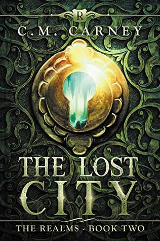 The Lost City (The Realms, #2)
