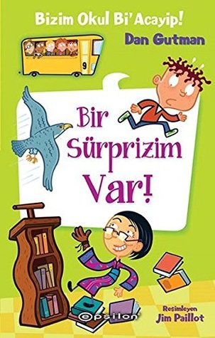 Bizim Okul Bi' Acayip! - Bir Suprizim Var! (Hardcover)