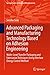 Advanced Packaging and Manufacturing Technology Based on Adhesion Engineering: Wafer-Level Transfer Packaging and Fabrication Techniques Using Interface ... (Springer Series in Advanced Manufacturing)