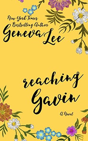 Reaching Gavin (Good Girls Don't, #3)