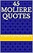 45 Moliere Quotes