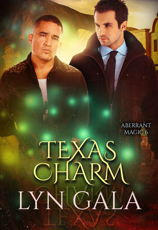 Texas Charm (Aberrant Magic, #6)