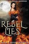 Rebel Lies by Lacey Carter Andersen