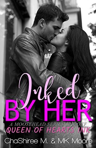 Inked by Her (Queen of Hearts Ink, #3)