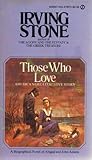 Those Who Love by Irving Stone