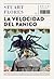La velocidad del pánico by Stuart Flores