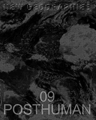 New Geographies 09: Posthuman (Paperback)