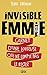 Invisible Emmie
