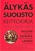 Älykäs suolisto : keittokirja : mukana 150 herkullista reseptiä