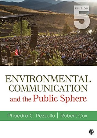 Environmental Communication and the Public Sphere (Kindle Edition)