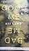 Good Me Bad Me by Ali Land