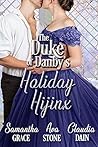 The Duke of Danby's Holiday Hijinx (The Duke of Danby's Christmas #1)