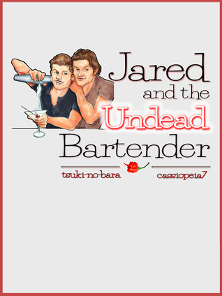 Jared and the Undead Bartender (ebook)