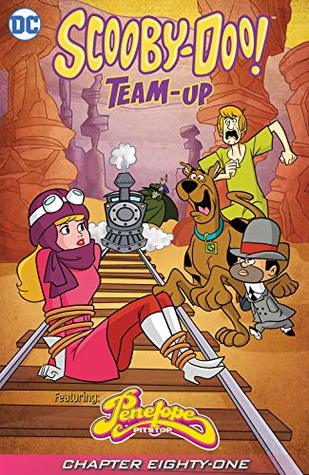 Scooby-Doo Team-Up (2013-) #81: Penelope Pitstop