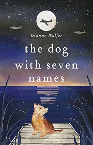 The Dog with Seven Names (Kindle Edition)