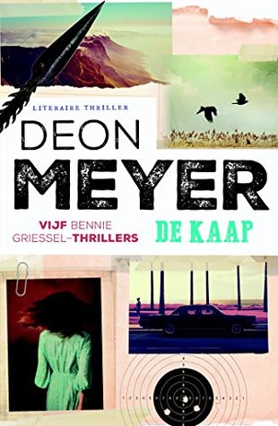 De Kaap (Bennie Griessel, #1-5) (Duivelspiek, 13 uur, 7 dagen, Cobra, Icarus)