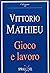 Gioco e lavoro