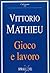 Gioco e lavoro