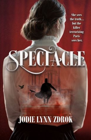 Spectacle (Spectacle, #1)