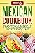 Mexican Cookbook: Tradition...