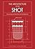 Architecture of the Shot: Constructing the Perfect Shots and Shooters from the Bottom Up