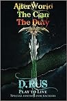 AlterWorld/The Clan/The Duty (Play to Live, #1-3)