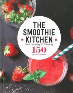 The Smoothie Kitchen (Hardcover)