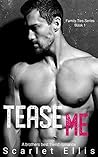 Tease Me
