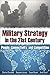 Military Strategy in the 21st Century by Charles Dexter Cleveland