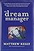 The Dream Manager by Matthew Kelly