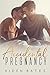 Accidental Pregnancy (Big T...