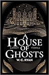 A House of Ghosts