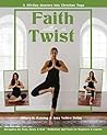Faith with a Twis...