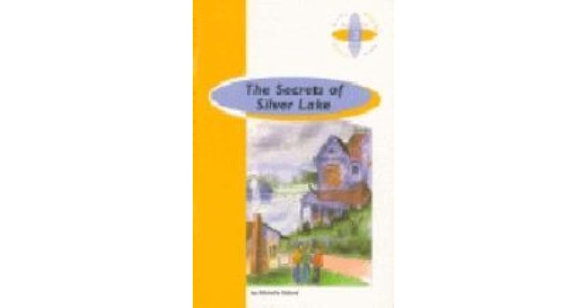 The Secrets of Silver Lake by Michelle Telford
