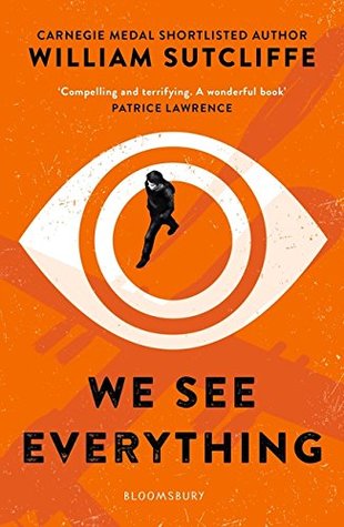 We See Everything By William Sutcliffe