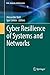 Cyber Resilience of Systems and Networks by Kott
