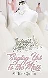 Saying Yes to the Mess by M. Kate Quinn
