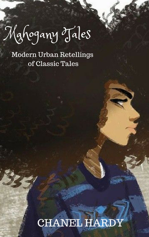 Mahogany Tales: Modern Urban Retellings of Classic Fairy Tales