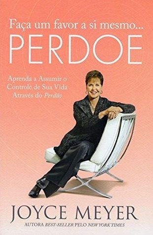 Faça Um Favor a Si Mesmo...PERDOE