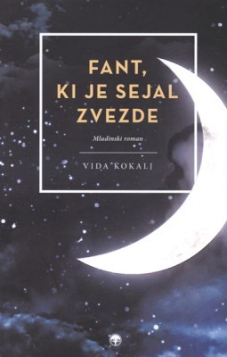 Fant, ki je sejal zvezde