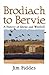 Brodiach to Bervie: A Histo...