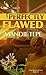 Perfectly Flawed (New Beginnings Book 10)