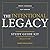 The Intentional Legacy Stud...