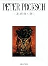 Peter Proksch: Gemälde, Zeichnungen, Gouachen von 1957 bis 1990 (German Edition)