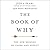 The Book of Why: The New Science of Cause and Effect