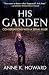 His Garden: Conversations With A Serial Killer