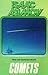 How Did We Find Out About Comets