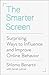 The Smarter Screen