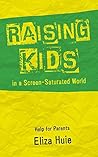 Raising Kids in a...